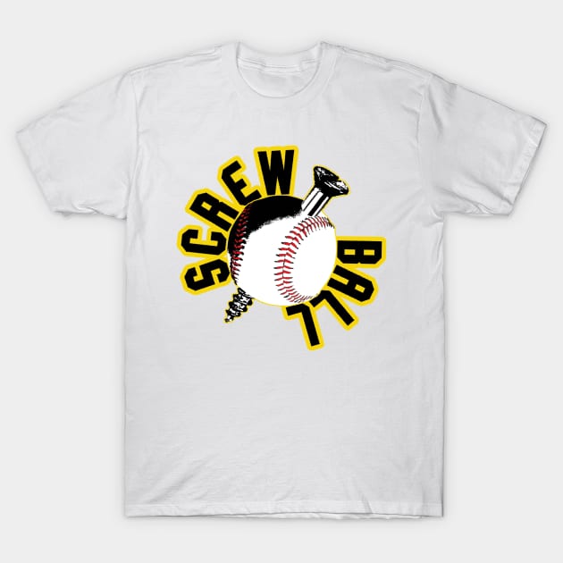 Screw Ball T-Shirt by Cap'n Rays Cabin